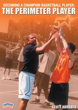 Becoming a Champion Basketball Player: The Perimeter Player