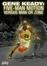 Gene Keady: Five-Man Motion Versus Man or Zone