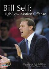 Bill Self: High/Low Motion Offense