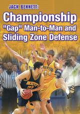 Jack Bennett: Championship "Gap" Man-to-Man and Sliding Zone Defense