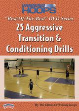 "Best-of-the-Best" Winning Hoops Series: 25 Aggressive Transition & Conditioning Drills