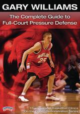 Gary Williams: The Complete Guide to Full-Court Pressure Defense