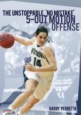 The Unstoppable, "No Mistake" 5-Out Motion Offense