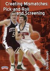 Creating Mismatches: Pick-and-Roll and Screening
