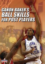 Ganon Baker's Ball Skills for Post Players