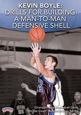 Kevin Boyle: Drills for Building a Man-to-Man Defensive Shell