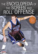The Encyclopedia of the Screen and Roll Offense