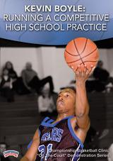Kevin Boyle: Running a Competitive High School Practice