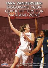 Tara VanDerVeer: Disguising Your Quick Hitters for Man and Zone