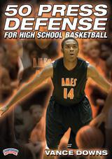 50 Press for High School Basketball