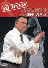 All Access Louisville Women's Basketball Practice with Jeff Walz