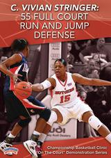 C. Vivian Stringer: 55 Full Court Run & Jump Defense