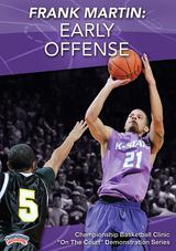 Frank Martin: Early Offense