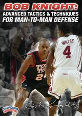 Bob Knight: Advanced Tactics & Techniques for Man-to-Man Defense