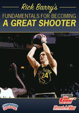 Rick Barry's Fundamentals for Becoming a Great Shooter