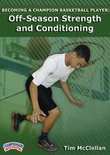 Becoming a Champion Basketball Player: Off Season Strength & Conditioning