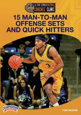 15 Man-to-Man Offense Sets and Quick Hitters