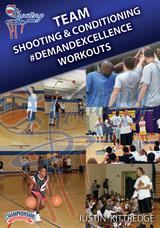 Justin Kittredge's Demand Excellence Shooting and Conditioning Workout                                                          