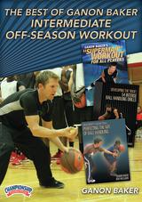 The Best of Ganon Baker: Intermediate Off-Season Workouts