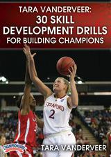 Tara VanDerveer: 30 Skill Development Drills for Building Champions