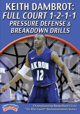Keith Dambrot: Full Court 1-2-1-1 Pressure Defense & Breakdown Drills