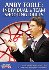 Andy Toole: Individual and Team Shooting Drills