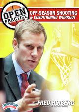 Open Practice: Off Season Shooting and Conditioning Workout