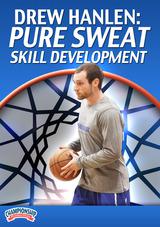 Drew Hanlen: Pure Sweat Skill Development