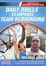 Michael Lang: Daily Drills to Improve Team Rebounding
