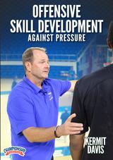 Offensive Skill Development Against Pressure