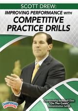 Scott Drew: Improving Performance with Competitive Practice Drills
