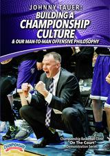 Johnny Tauer: Building a Championship Culture