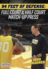 94 Feet of Defense: Full Court & Half Court Match-up Press