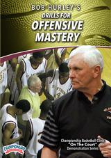 Bob Hurley's Drills for Offensive Mastery