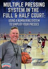 Multiple Pressing System in the Full & Half Court: Using a Numbering System to Simplify Your Presses