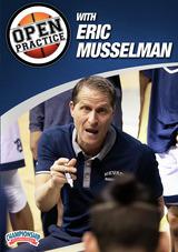 Open Practice with Eric Musselman