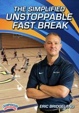 The Simplified Unstoppable Fast Break