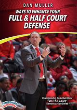 Ways to Enhance Your Full & Half Court Defense