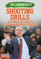 Jim Larranaga's Shooting Drills to Improve Accuracy and Shot-Making Under Pressure