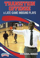 Transition Offense and Late-Game Inbound Plays