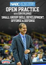 NABC On the Court Open Practice with Tom Palombo: Small Group Skill Development, Offense & Defense