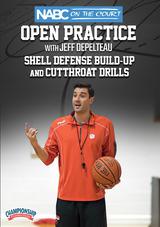 NABC On the Court Open Practice with Jeff Depelteau: Shell Defense Build-Up and Cutthroat Drills