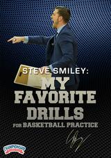 Steve Smiley: My Favorite Drills for Basketball Practice