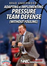 Adapting & Implementing Pressure Team Defense (Without Fouling)
