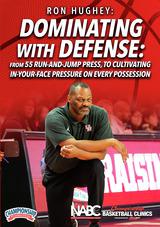 Dominating With Defense: From 55 Run-And-Jump Press, To Cultivating In-Your-Face Pressure On Every Possession