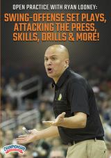 OPEN PRACTICE with Ryan Looney: Swing-Offense Set Plays, Attacking The Press, Skills, Drills & More!