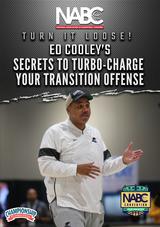 Turn It Loose! Ed Cooley's Secrets To Turbo-Charge Your Transition Offense