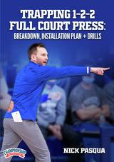 Trapping 1-2-2 Full Court Press: Breakdown, Installation Plan + Drills