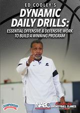 Ed Cooley's Dynamic Daily Drills: Essential Offensive & Defensive Work To Build a Winning Program