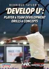 Dedrique Taylor's 'DEVELOP U': Player & Team Development Drills & Concepts